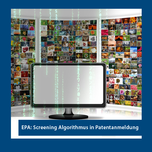 EPA: Screening Algorithmus in Patentanmeldung - ausreichende Klarheit und Offenbarung?